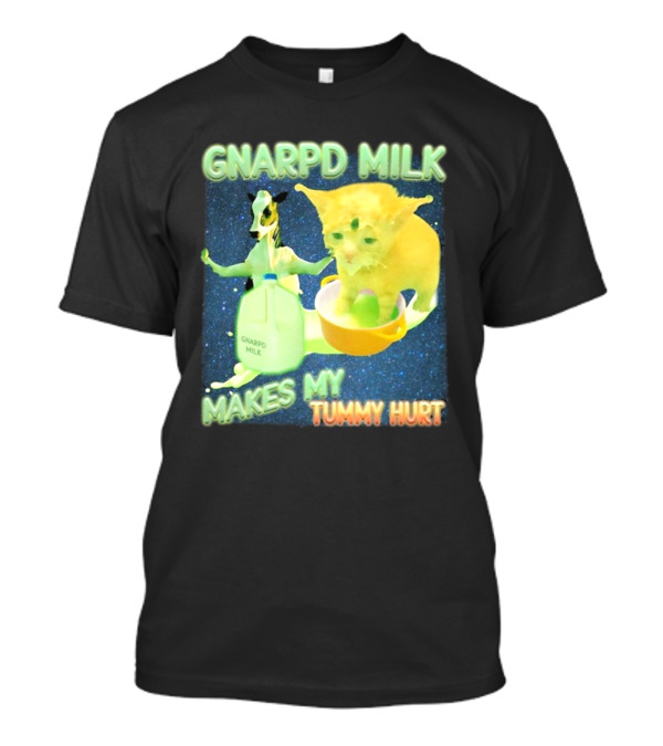 Gnarpd Milk Makes My Tummy Hurt Funny Alien Cat Brainrot Dank Meme Galactic Space Aesthetic T-Shirt