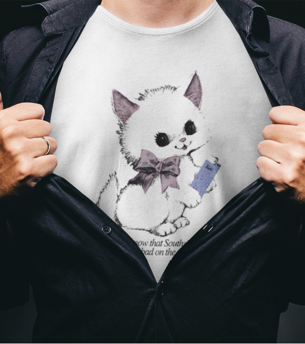 You Know That Southside Actin’ Bad On The Slab Keke Kitty With Bow Holding A Drink T-Shirt