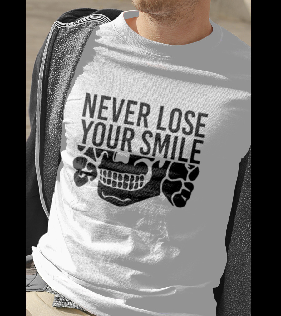 Never Lose Your Smile Skull T-Shirt