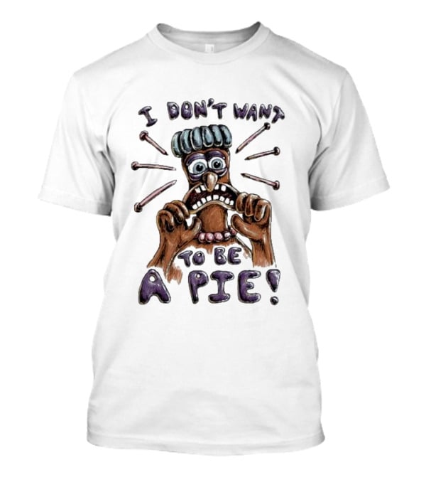 Lonely Kids Club I Don’t Want To Be A Pie Chicken Run T-Shirt