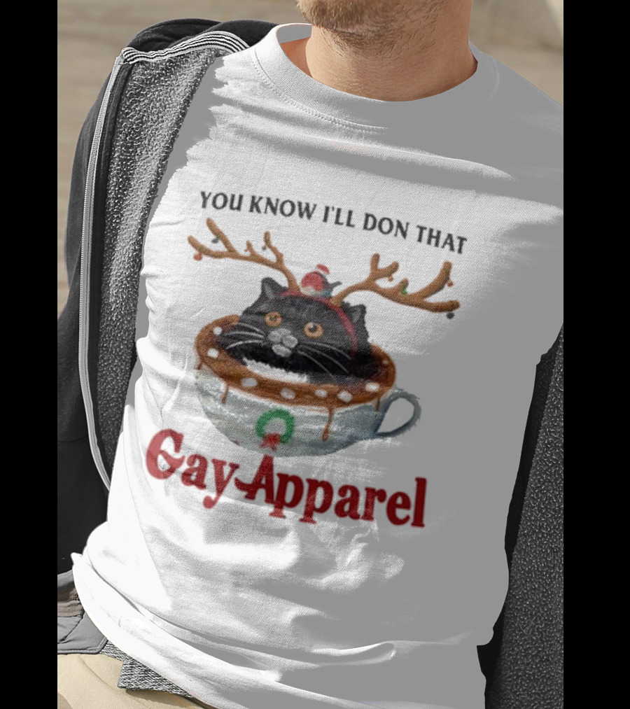 You Know I’ll Don That Gay Apparel Black Cat In Festive Antlers In Holiday Coffee Cup T-Shirt