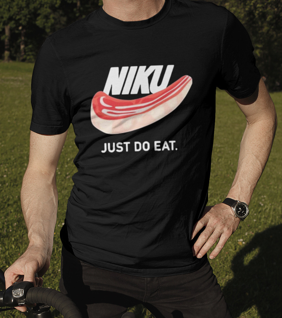 Niku Just Do Eat Steak Slice T-Shirt