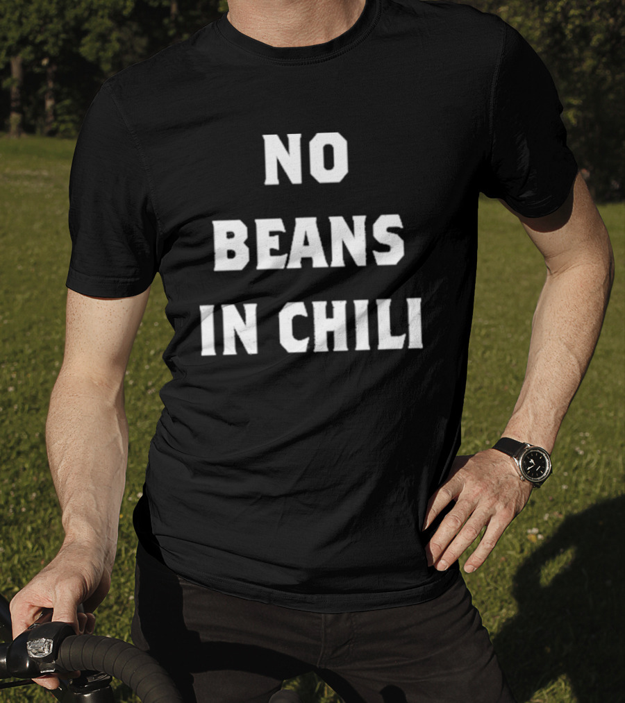 Meatchurch No Beans In Chili T-Shirt