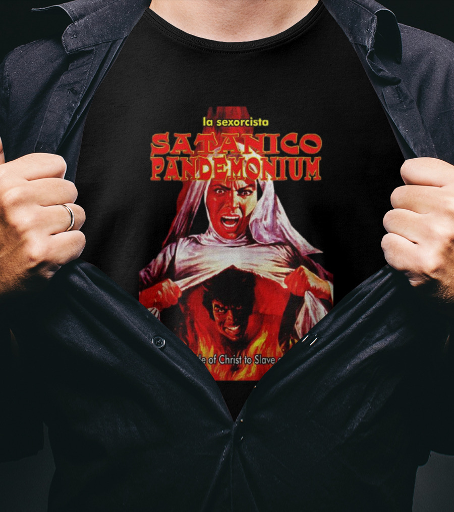 La Sexorcisto Satanico Pandemonium From Bride Of Christ To Slave Of Satan T-Shirt