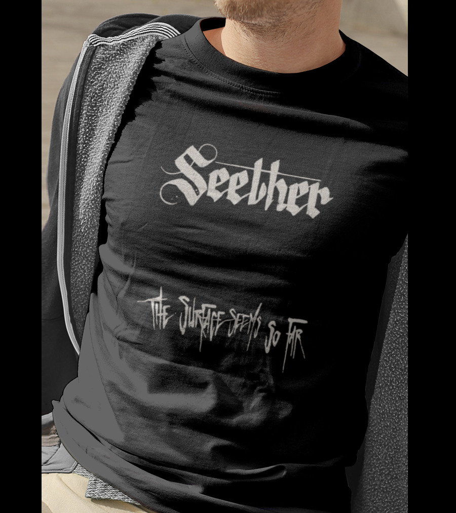 Seether The Surface Seems So Far T-Shirt