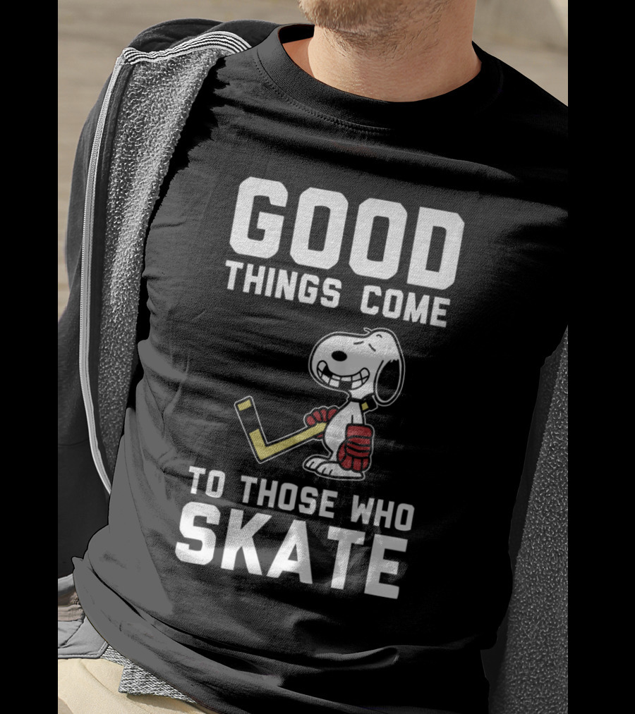 Snoopy Good Things Come To Those Who Skate Hockey T-Shirt