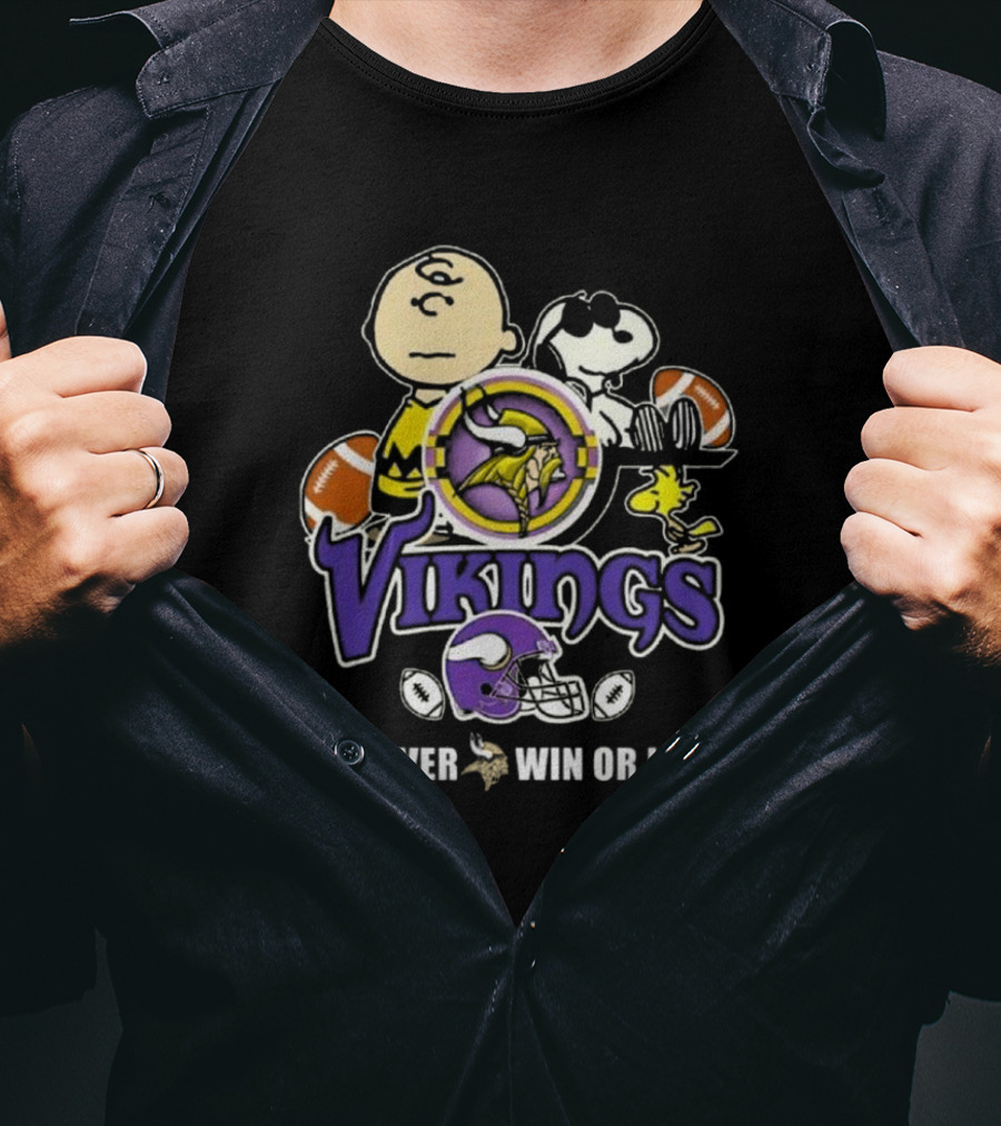 Charlie Brown Snoopy Vikings Football Forever Win Or Lose T-Shirt