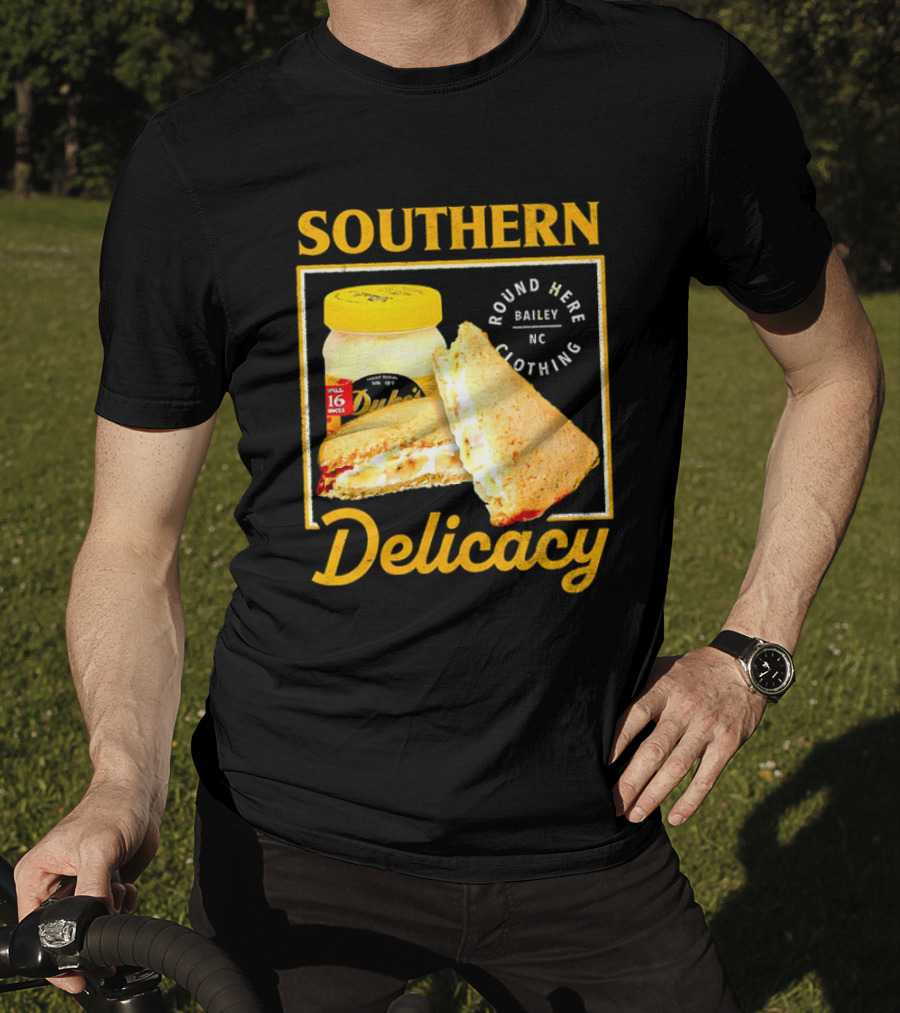 Southern Delicacy Duke's Mayo Round Here Bailey NC Clothing T-Shirt