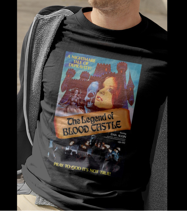 The Legend Of Blood Castle A Nightmare Tale Of Depravity Starring Ewa Aulin Pray To God It's Not True T-Shirt