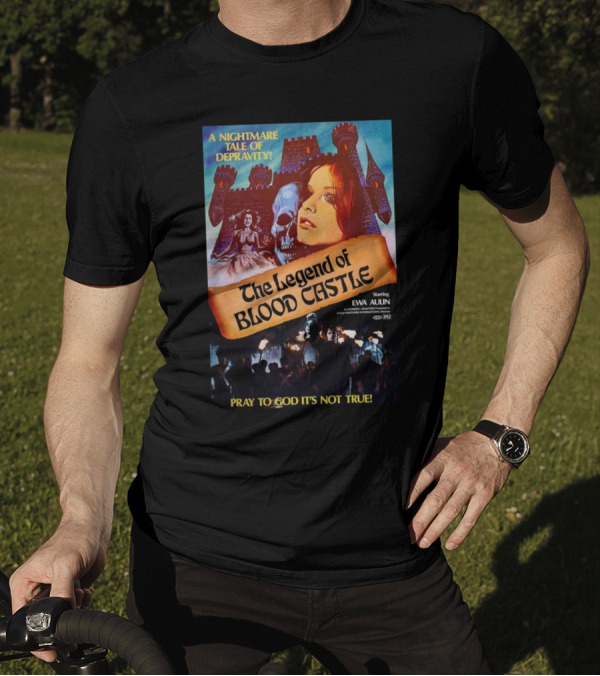 The Legend Of Blood Castle A Nightmare Tale Of Depravity Starring Ewa Aulin Pray To God It's Not True T-Shirt