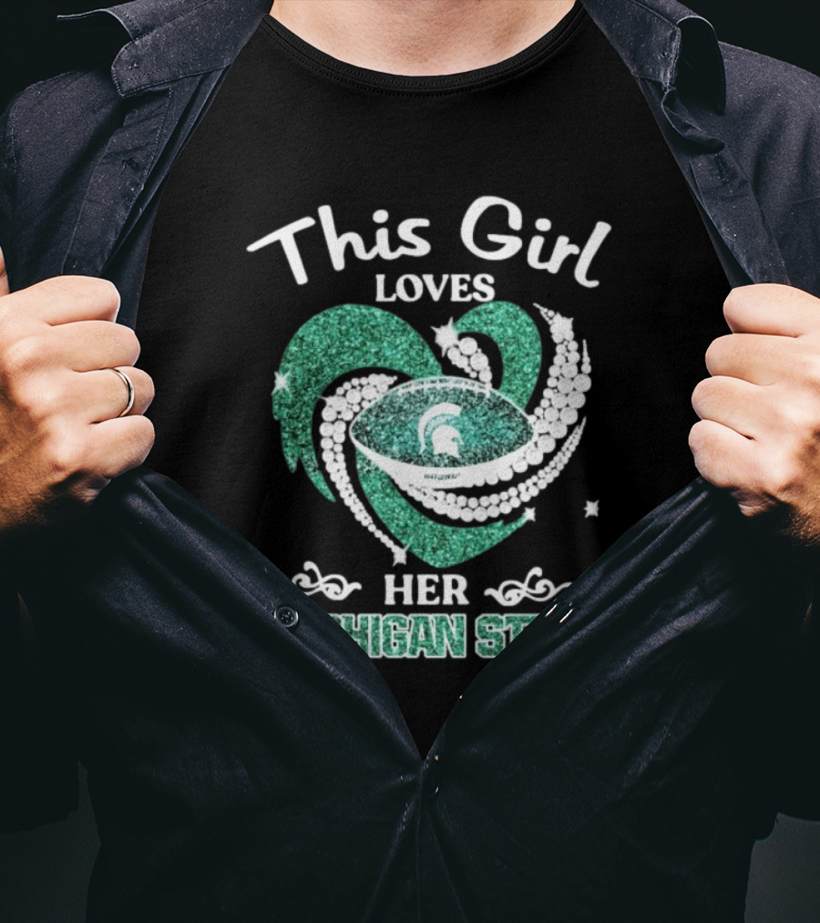 This Girl Loves Her Michigan State Spartans Green Heart Diamond T-Shirt