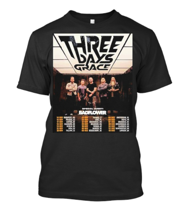 Three Days Grace UK And EU Tour 2025 Dates With Special Guests Badflower T-Shirt