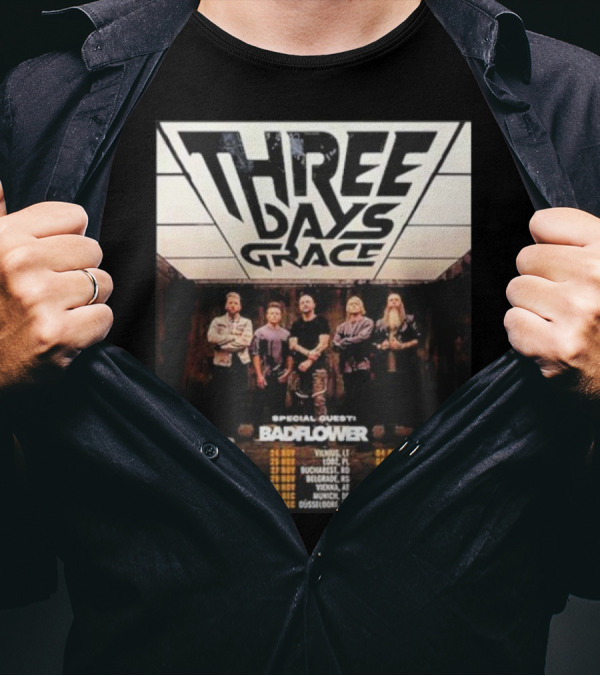 Three Days Grace UK And EU Tour 2025 Dates With Special Guests Badflower T-Shirt