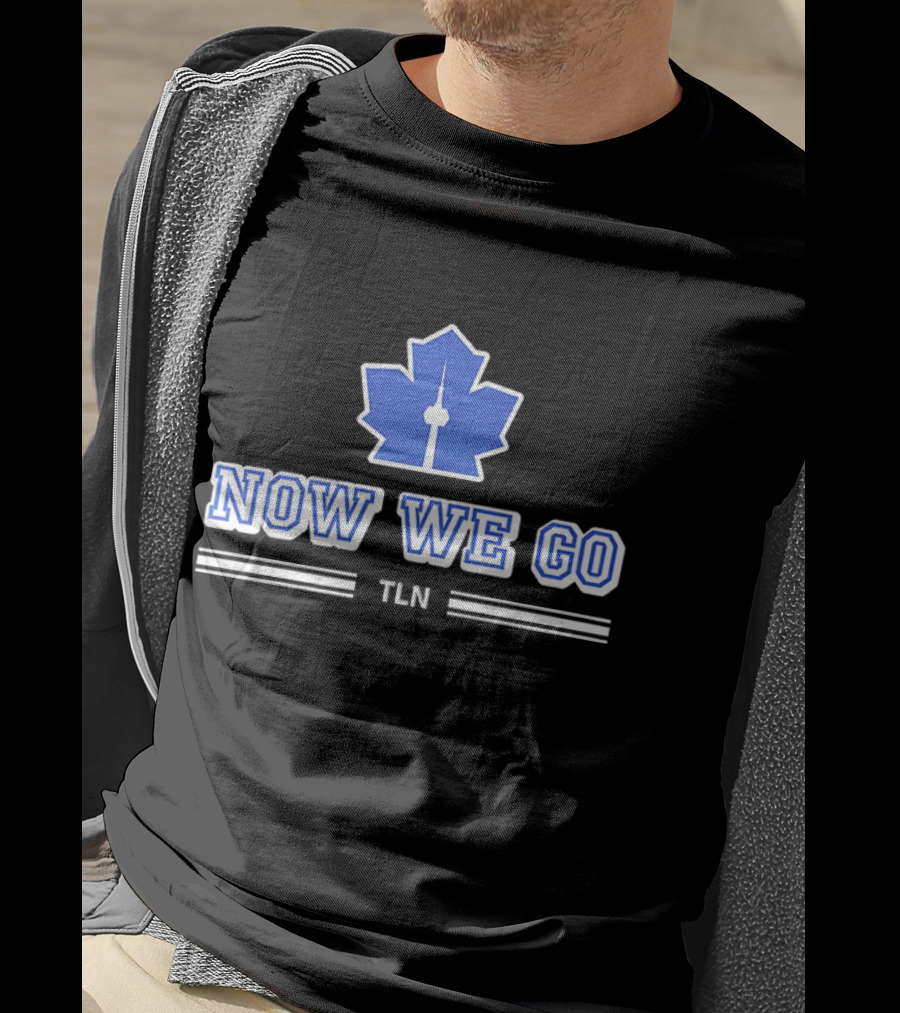 Now We Go TLN Toronto Maple Leafs Hockey CN Tower Icon T-Shirt