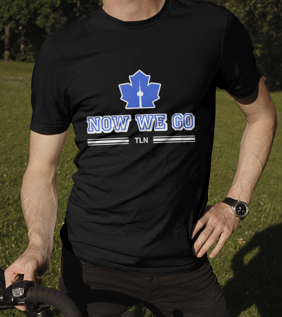 Now We Go TLN Toronto Maple Leafs Hockey CN Tower Icon T-Shirt