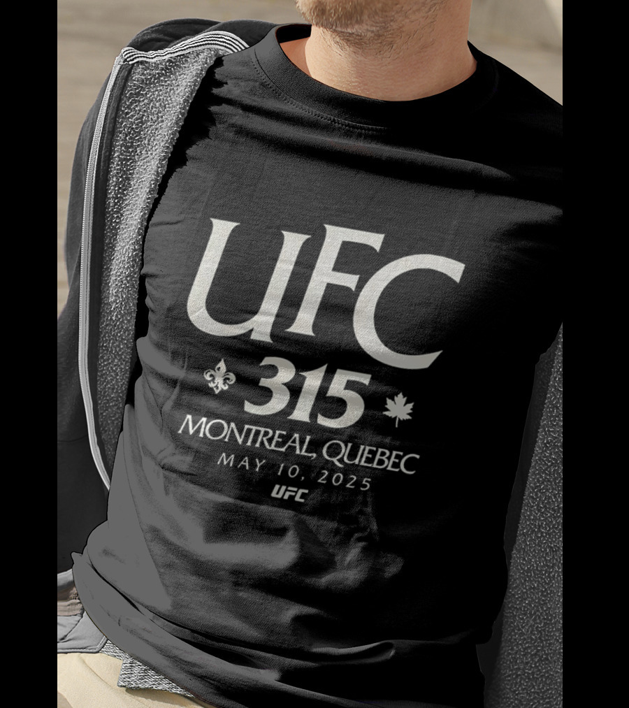 UFC 315 Montreal Quebec May 10 2025 T-Shirt