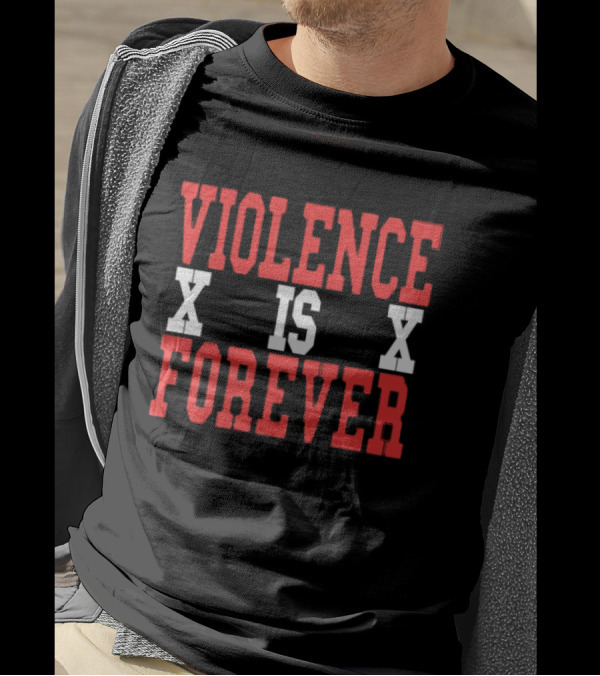 Violence Is Forever VIF Steen XX T-Shirt