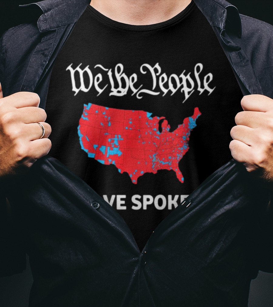 We The People Have Spoken USA Electoral Map T-Shirt