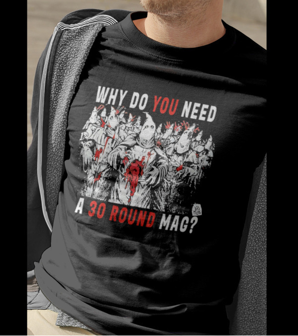 Why Do You Need A 30 Round Mag Horror Ghosts In Blood T-Shirt