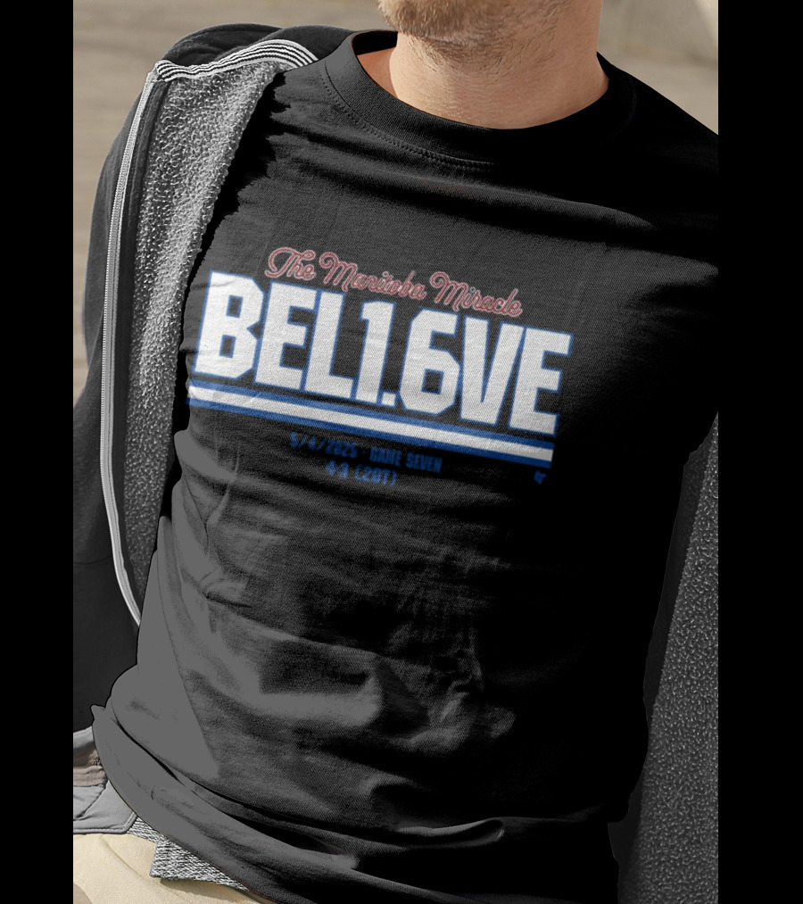 The Manitoba Miracle Believe In 1.6 Seconds Hockey 2003-2004 T-Shirt