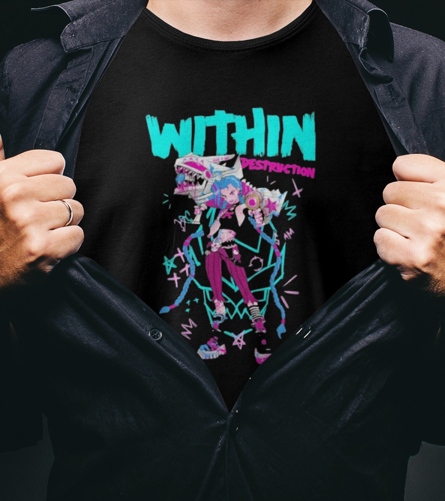 Within Destruction Jinx Slam Arcane League Of Legends Star Imagery T-Shirt