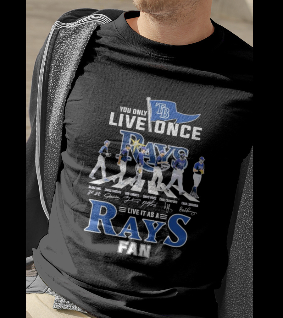 You Only Live Once Tampa Bay Rays Fan Road Abbey Signatures T-Shirt