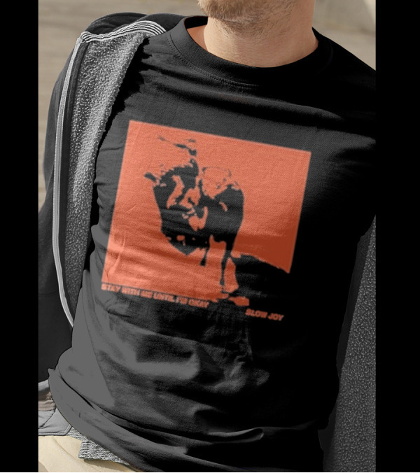 Stay With Me Until I’m Okay Slow Joy Black And Red Portrait T-Shirt