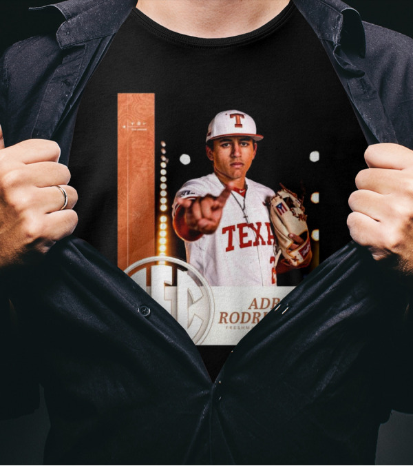 Texas Longhorns Adrian Rodriguez SEC Freshman Of The Week Baseball 2025 T-Shirt