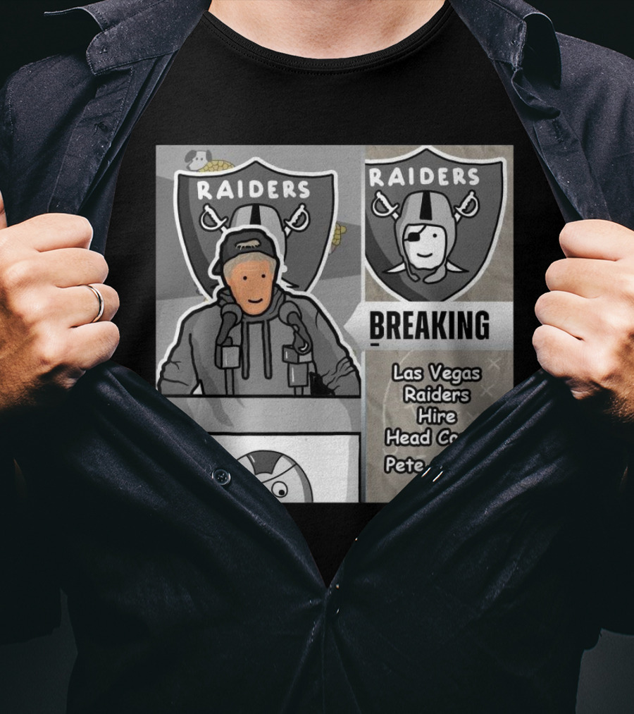 Raiders Breaking News Las Vegas Raiders Hire Pete Carroll As Head Coach T-Shirt