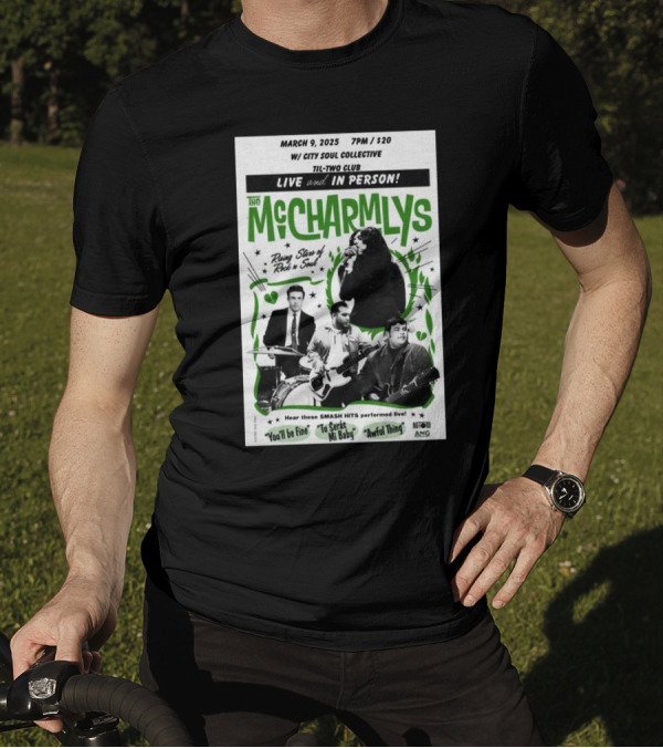 Live And In Person The McCharmlys San Diego March 9 2025 Rising Stars Of Rock N Soul T-Shirt