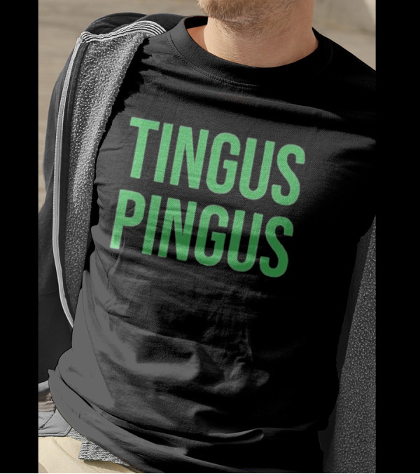 Tingus Pingus Internet Meme Phrase Bold Green Text T-Shirt