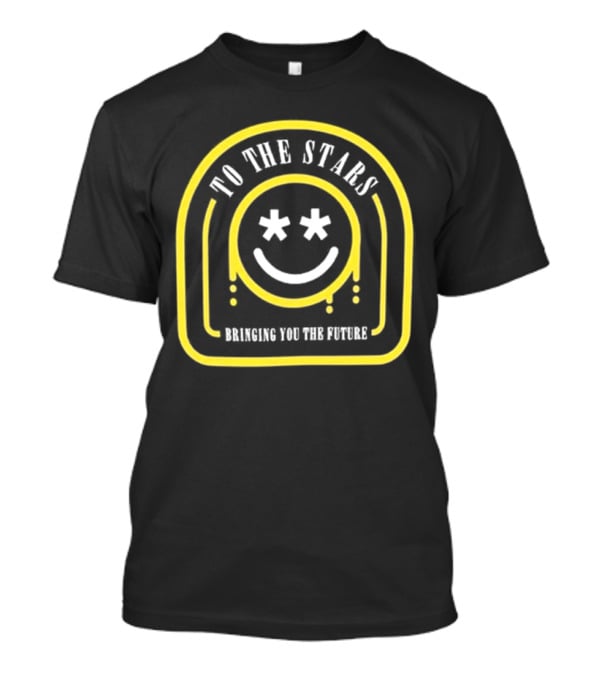 To The Stars Smiley Embraced For The Future T-Shirt