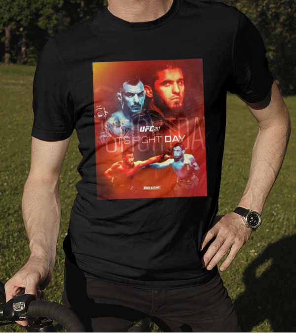 UFC 311 It’s Fight Day Islam Makhachev Vs Renato Moicano Rematch Bud Light T-Shirt