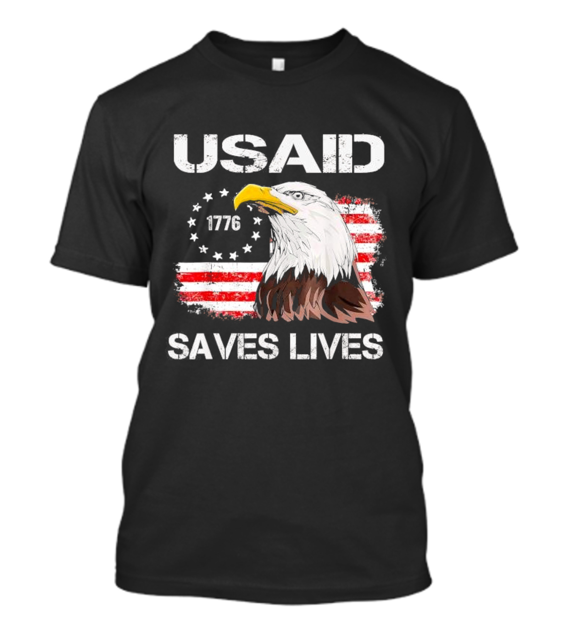 USAID Saves Lives 1776 American Flag Eagle T-Shirt
