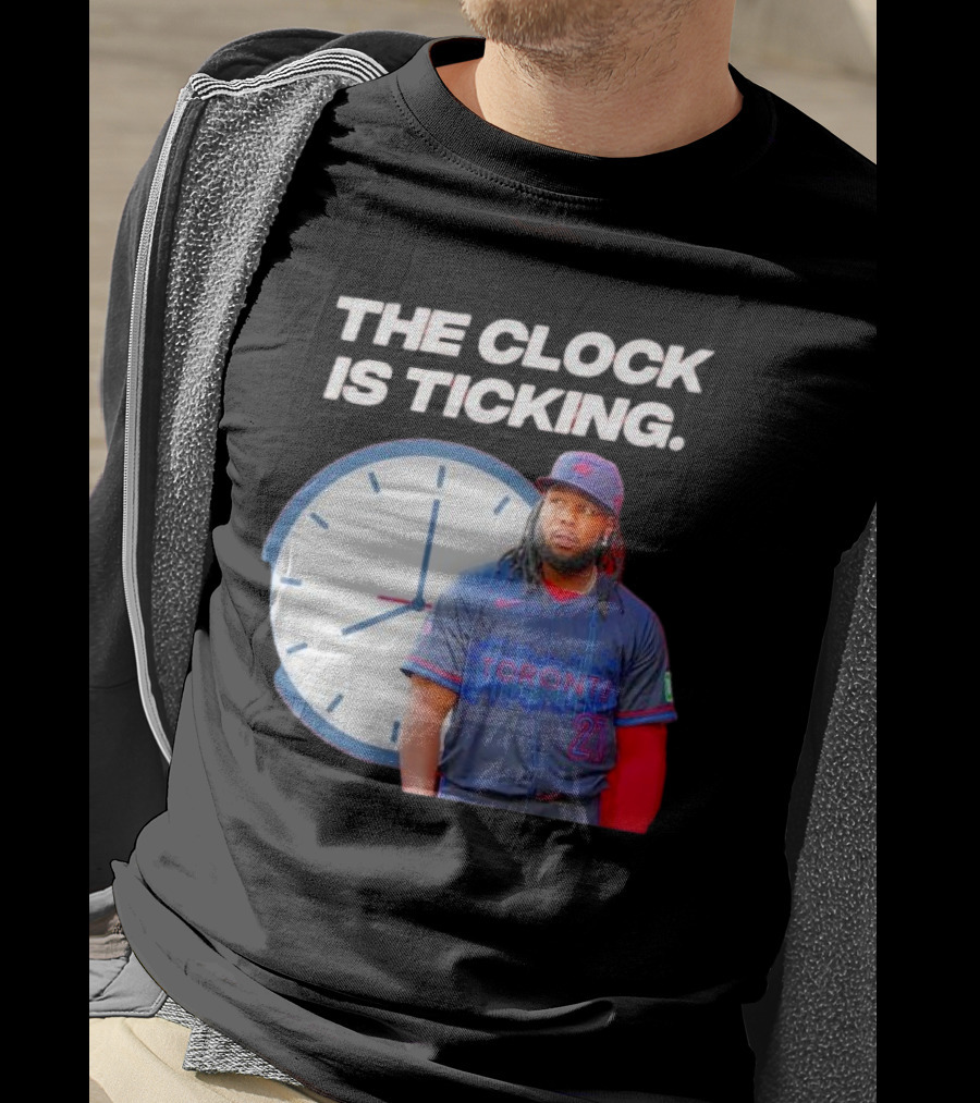 Vladimir Guerrero Jr Toronto The Is Ticking T-Shirt