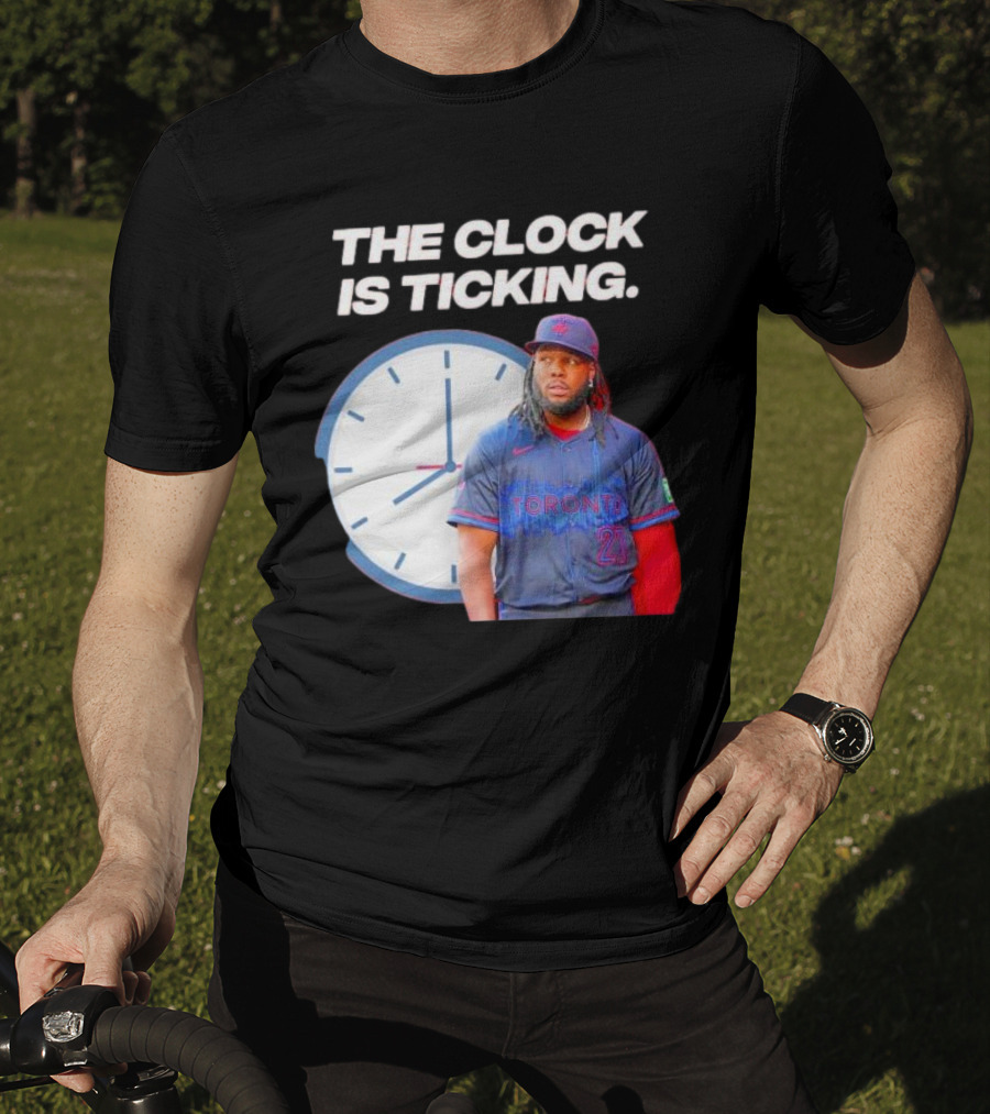 Vladimir Guerrero Jr Toronto The Is Ticking T-Shirt