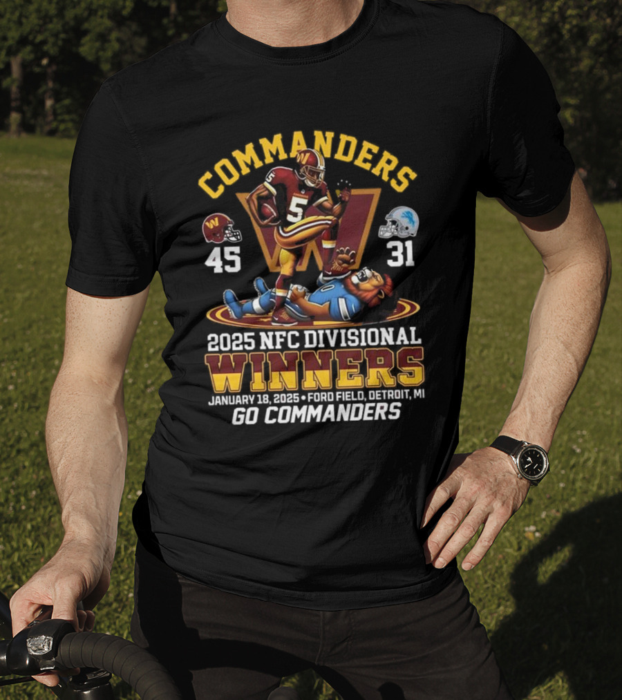 Commanders 2025 NFC Divisional Winners 45-31 Detroit Go Commanders January 18 Ford Field T-Shirt