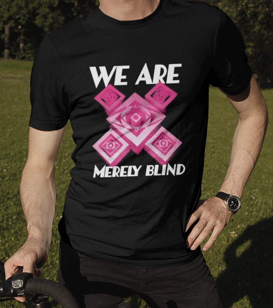 We Are Merely Blind Pink Geometric Eye Pattern T-Shirt