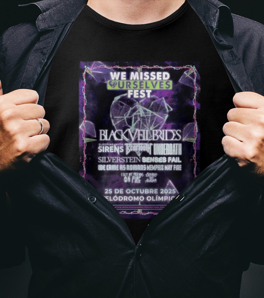 We Missed Ourselves Fest 2025 Black Veil Brides Sleeping With Sirens Underoath Silverstein Lineup At Velódromo Olímpico October 25 T-Shirt