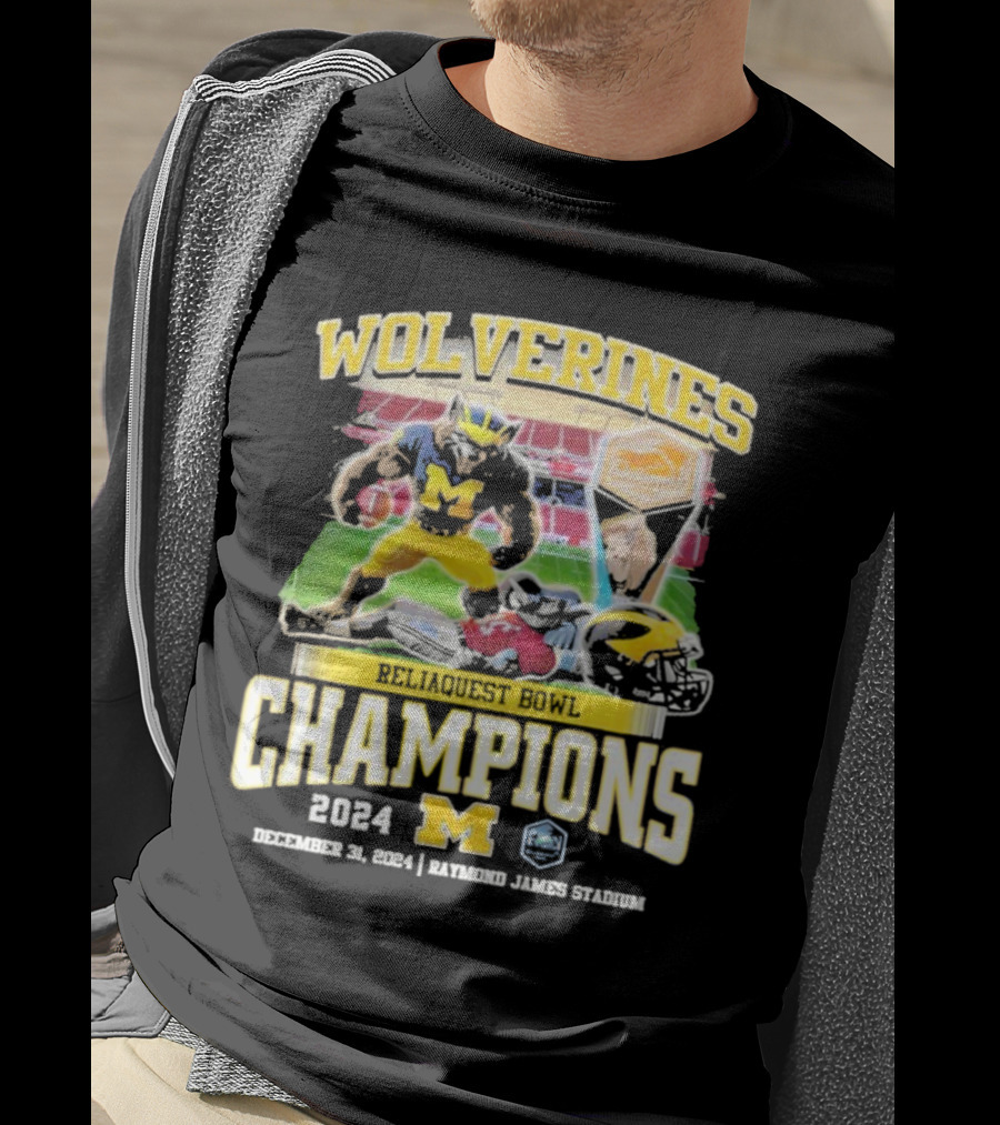 Wolverines Reliaquest Bowl Champions 2024 Michigan December 31 Raymond James Stadium T-Shirt