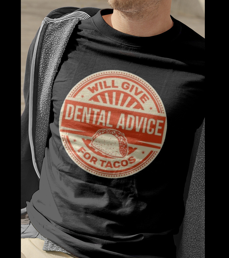 Will Give Dental Advice For Tacos Retro Taco Image T-Shirt