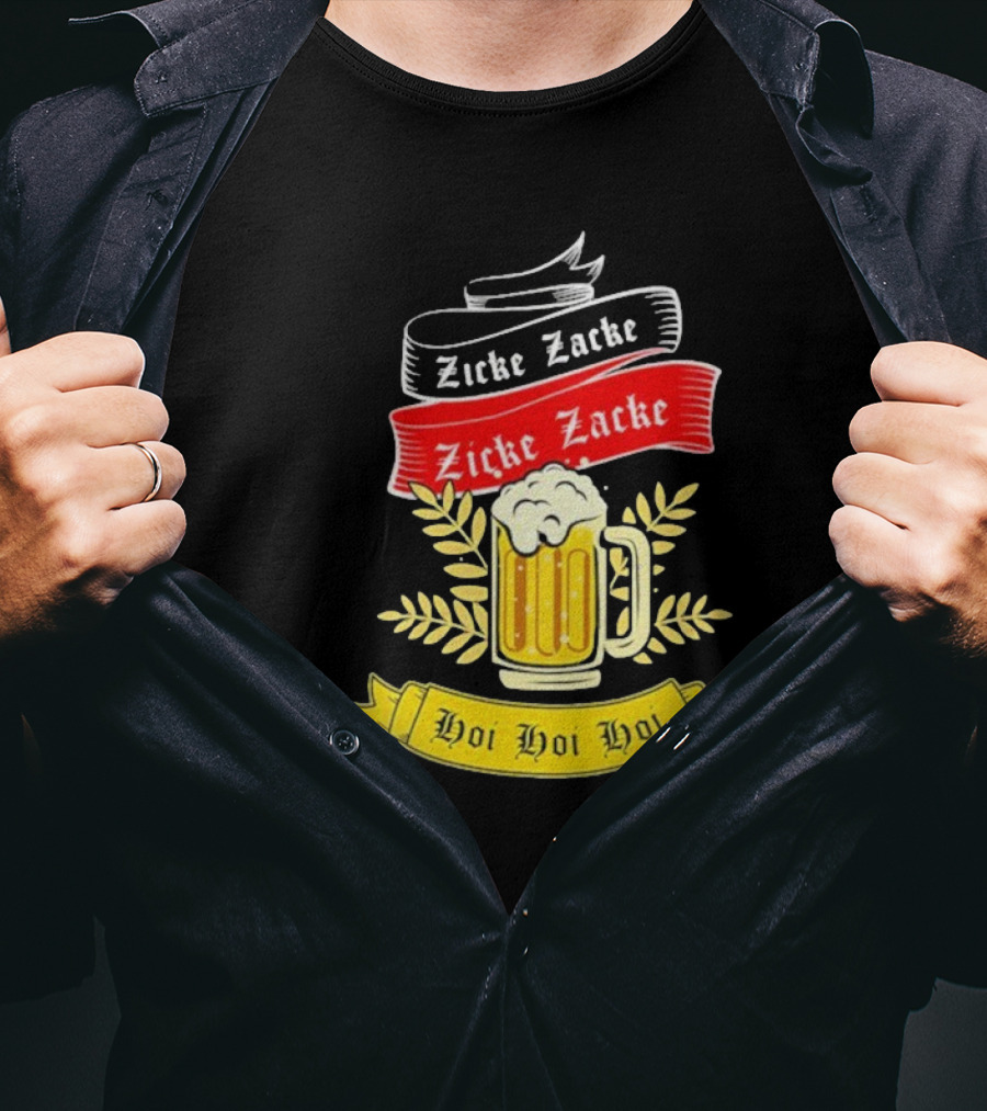 Zicke Zacke Oktoberfest Beer Germany Flag Hoi Hoi Hoi T-Shirt