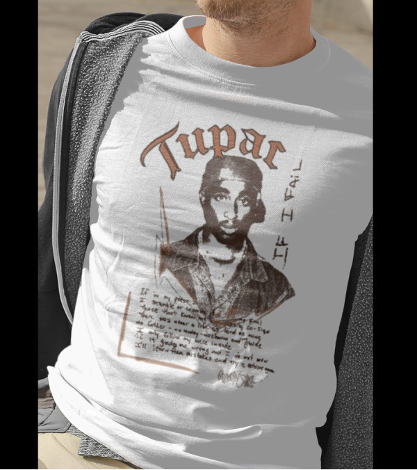 Tupac Poetic Quote If I Fail T-Shirt