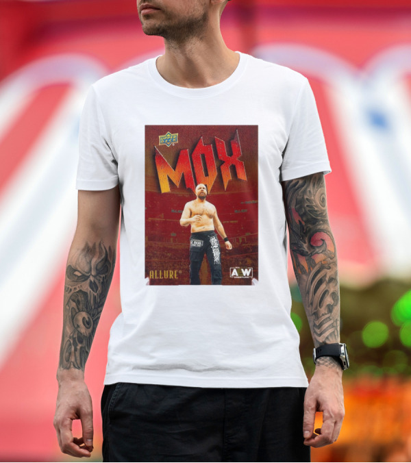 Premium T-Shirt: 2024 Upper Deck Allure Mox AEW All Elite Wrestling Jon Moxley T-Shirt 2024 Upper Deck Allure Mox AEW All Elite Wrestling Jon Moxley T-Shirt