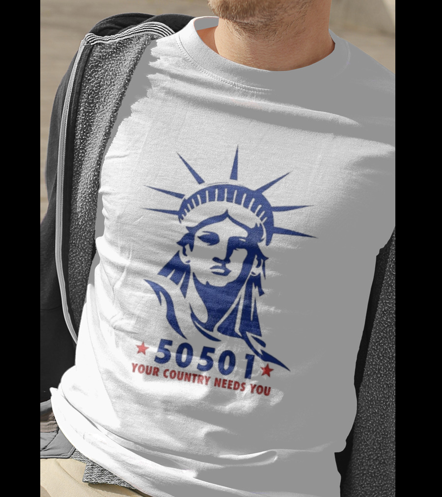 50501 Your Country Needs You Statue Of Liberty Democracy T-Shirt