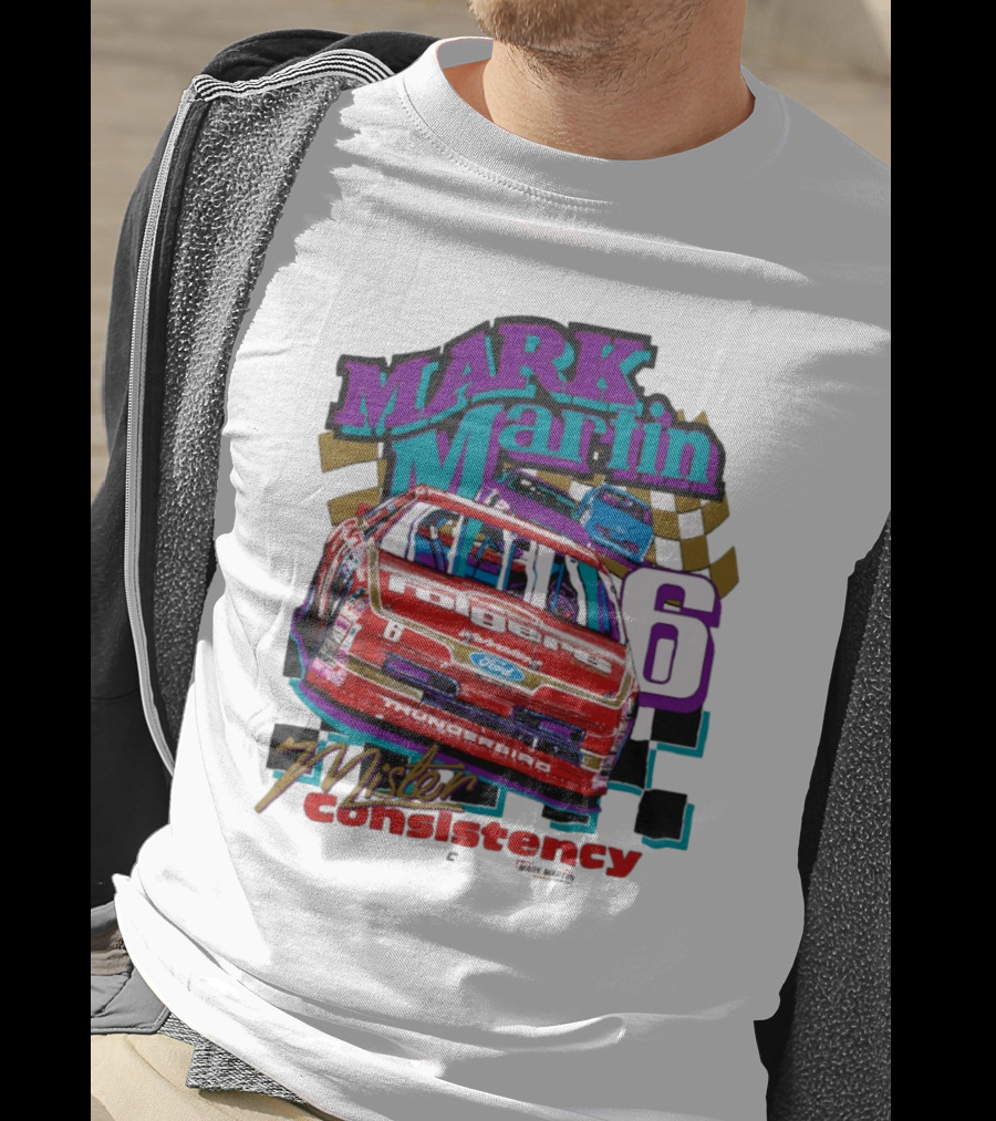 Mark Martin Mister Consistency 6 Folgers Ford Thunderbird Racing 2025 T-Shirt