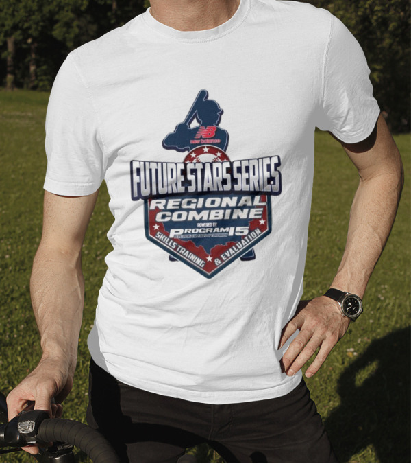 2025 New Balance Future Stars Series Regional Combine Program15 Skills Training And Evaluation Southern CA T-Shirt