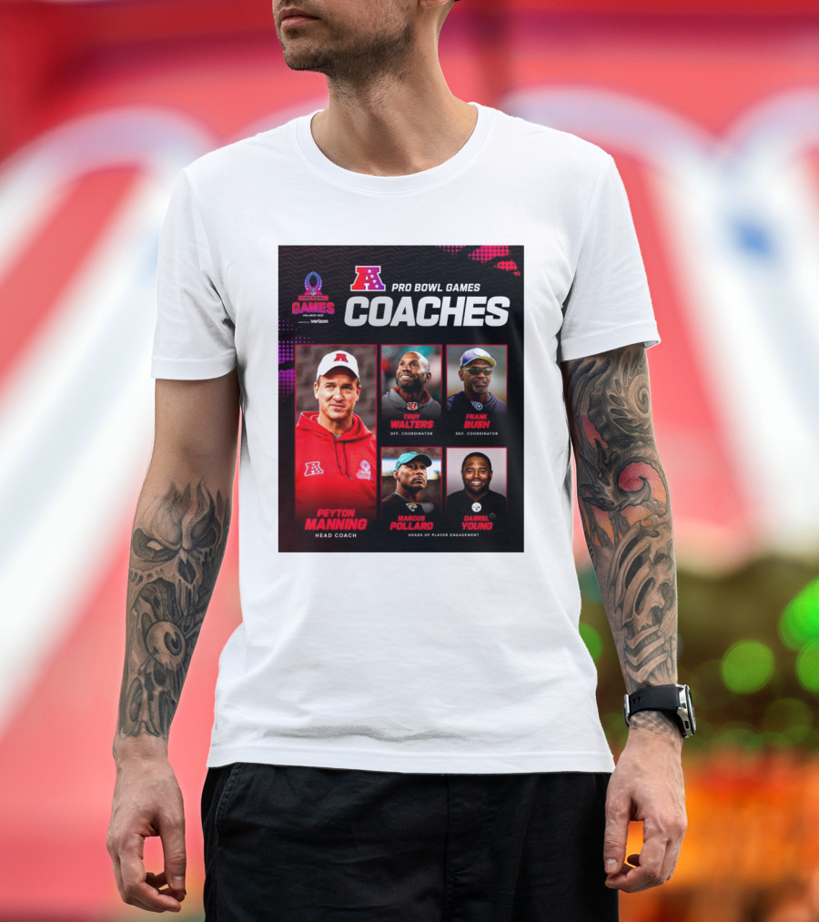 AFC Pro Bowl Coaches Peyton Manning Troy Walters Frank Bush Marcus Pollard Darrel Young T-Shirt