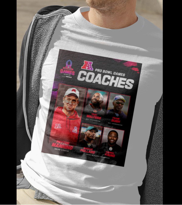 AFC Pro Bowl Coaches Peyton Manning Troy Walters Frank Bush Marcus Pollard Darrel Young T-Shirt