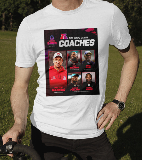 AFC Pro Bowl Coaches Peyton Manning Troy Walters Frank Bush Marcus Pollard Darrel Young T-Shirt